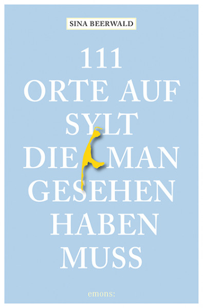 Buch "111 Orte auf Sylt die man gesehen haben muss", handsigniert + Autogrammkarte, Sina Beerwald